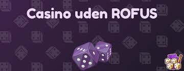 Casino uden ROFUS Dansk Gratis Spiloplevelser Casino uden ROFUS Dansk Gratis Spiloplevelser